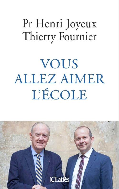ebook cover of Vous allez aimer l'école, by Thierry Fournier, Henri Joyeux