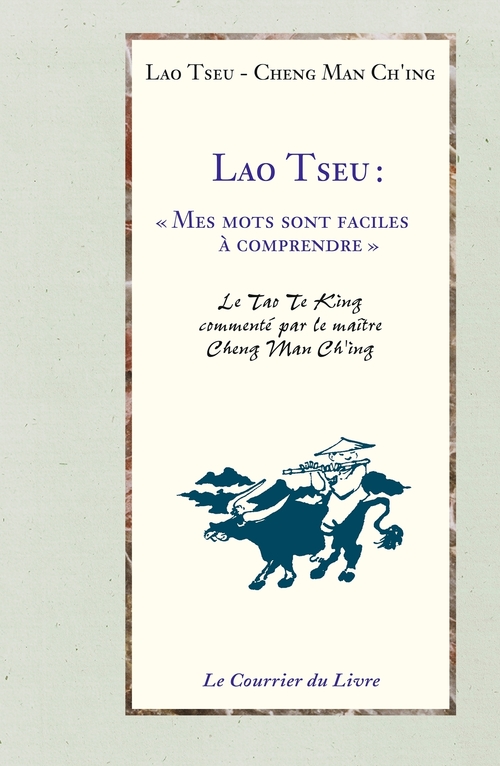 Couverture ebook de Lao Tseu : Mes mots sont faciles à comprendre, de Lao-Tseu