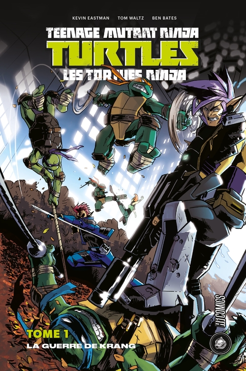 Couverture ebook de Les Tortues Ninja - TMNT, T1 : La Guerre de Krang, de Kevin Eastman, Tom Waltz, Ben Bates