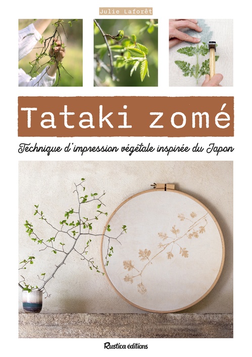 Couverture ebook de Tataki zomé - Technique d'impression végétale inspirée du Japon, de Julie Laforêt