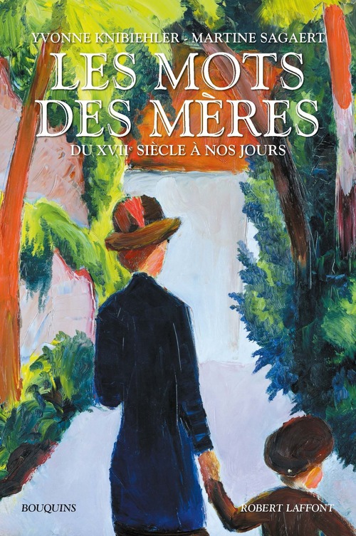 ebook cover of Les mots des mères, by Martine Sagaert, Yvonne Knibiehler