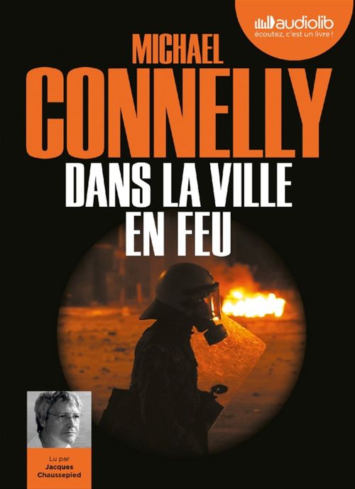 Couverture audiobook de Dans la ville en feu, de Michael Connelly