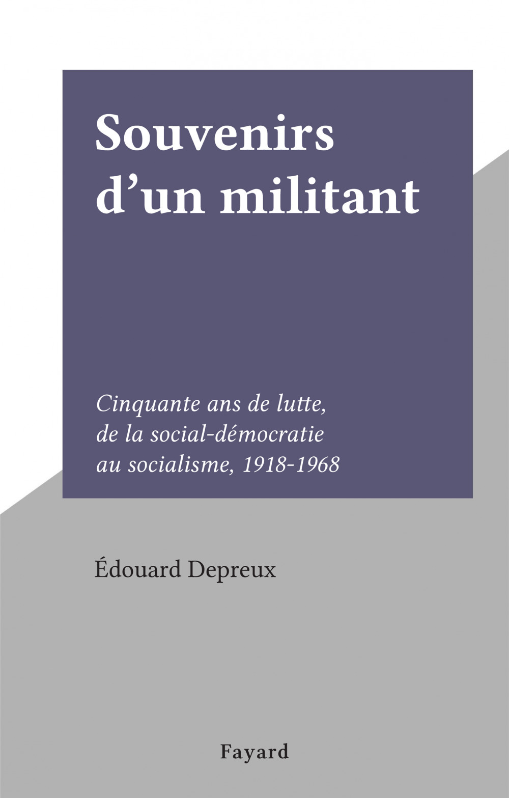 ebook cover of Souvenirs d'un militant, by Edouard Depreux