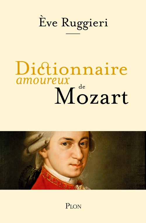 ebook cover of Dictionnaire amoureux de Mozart, by Eve Ruggieri