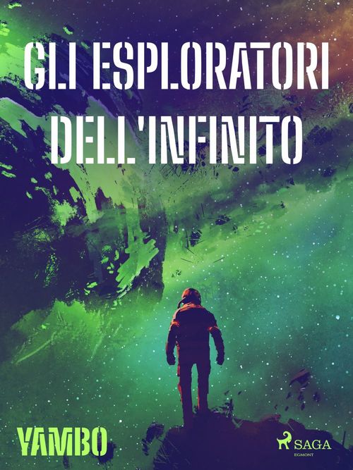 ebook cover of Gli esploratori dell'infinito, by Enrico Novelli