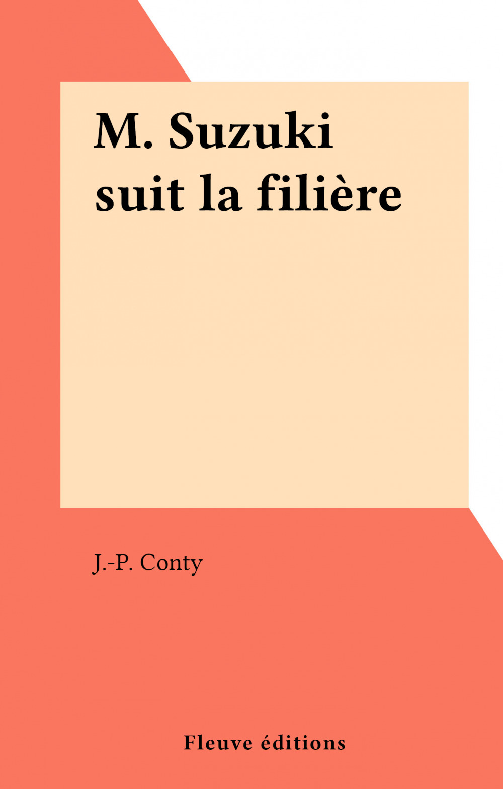 ebook cover of M. Suzuki suit la filière, by J.-P. Conty