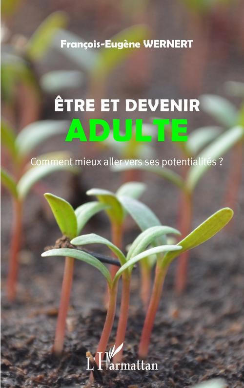 ebook cover of Être et devenir adulte, by François-Eugène Wernert