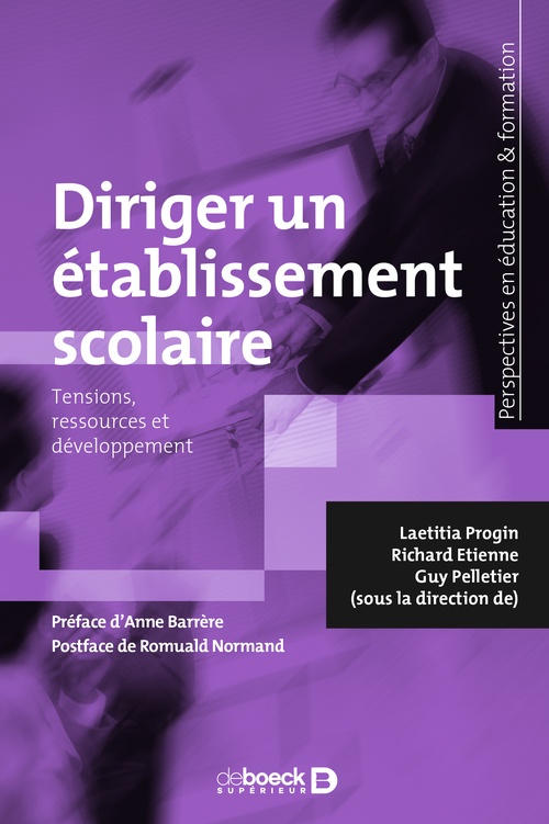 ebook cover of Diriger un établissement scolaire : Tensions, ressources et développement, by Laetitia Progin, Anne Barrère, Richard Étienne, Guy Pelletier