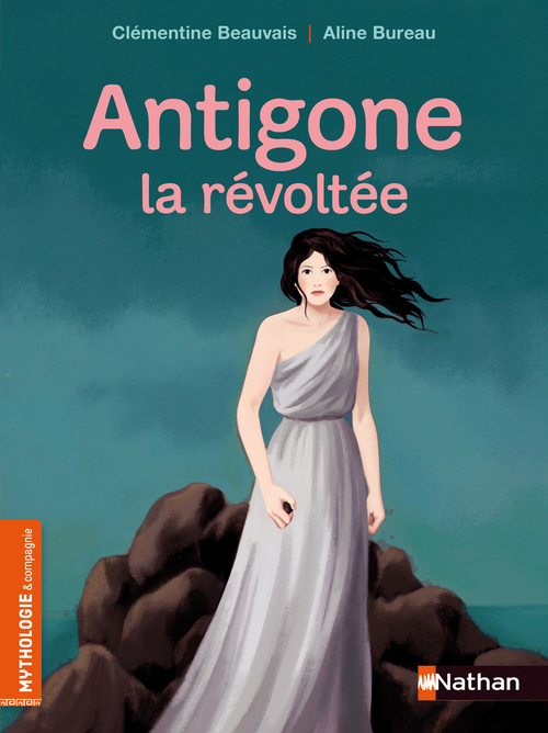ebook cover of Antigone, la révoltée, by Clémentine Beauvais