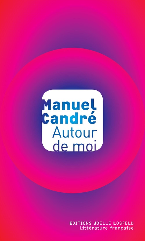 ebook cover of Autour de moi, by Manuel Candré