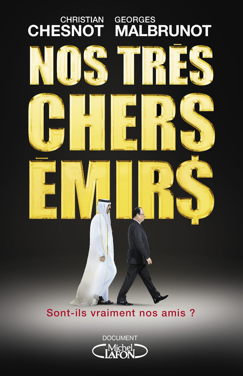 Couverture ebook de Nos très chers émirs, de Christian Chesnot, Georges Malbrunot