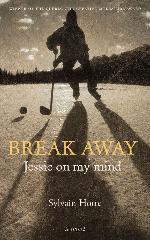 ebook cover of Break Away, by Sylvain Hotte