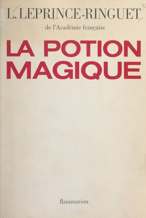 ebook cover of La potion magique, by Louis Leprince-ringuet