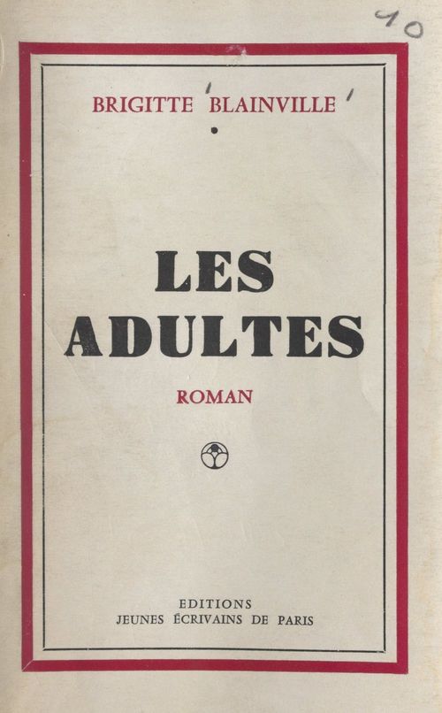 Couverture ebook de Les adultes, de Brigitte Blainville