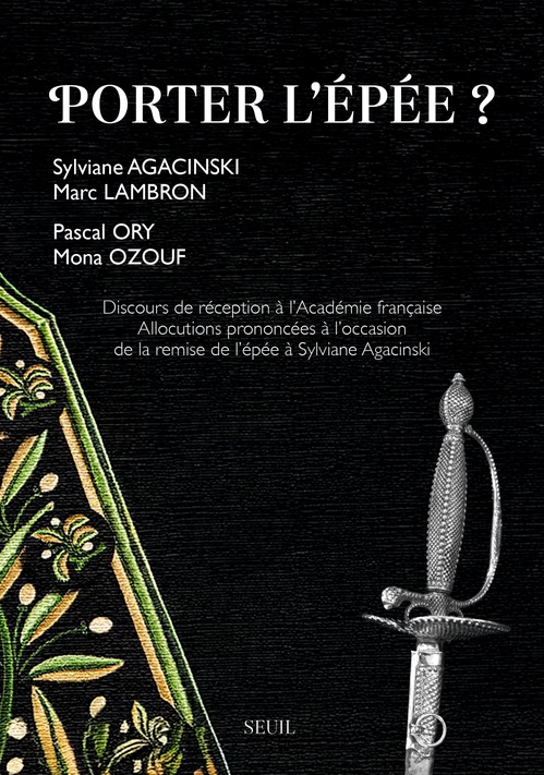 ebook cover of Porter l'épée ?, by Sylviane Agacinski, Marc Lambron, Pascal Ory, Mona Ozouf