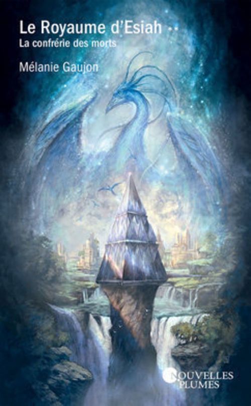 Couverture ebook de Le Royaume d'Esiah - tome 2 : La confrérie des morts, de Melanie Gaujon