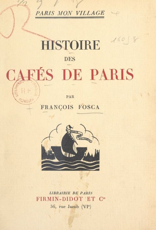ebook cover of Histoire des cafés de Paris, by Francois Fosca