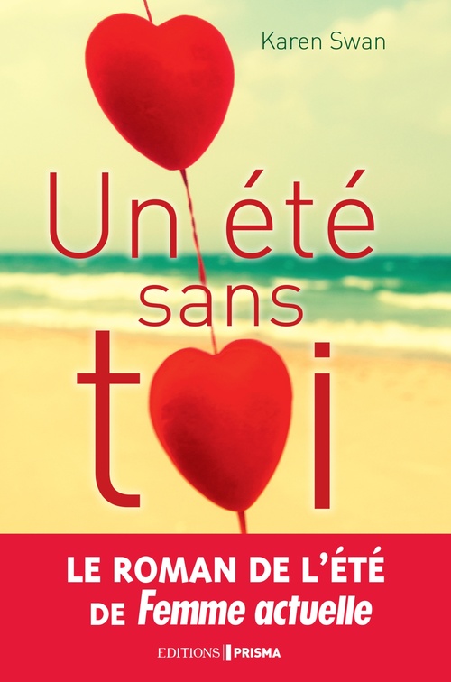 Couverture ebook de Un été sans toi, de Karen Swan