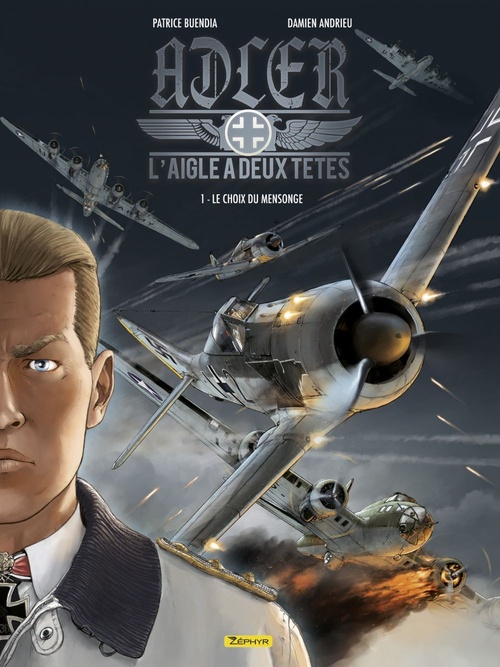 ebook cover of Adler, l'aigle à deux têtes - tome 1 - Le choix du mensonge, by Patrice Buendia, Damien Andrieux
