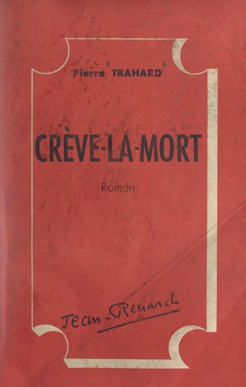 Couverture ebook de Chronique contemporaine (2). Crève-la-mort, de Pierre Trahard