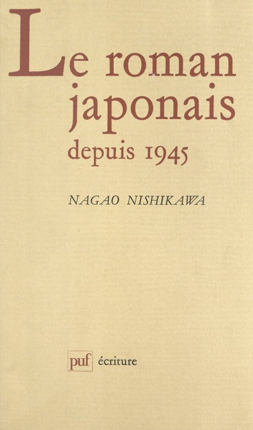 ebook cover of Le roman japonais depuis 1945, by Nagao Nishikawa