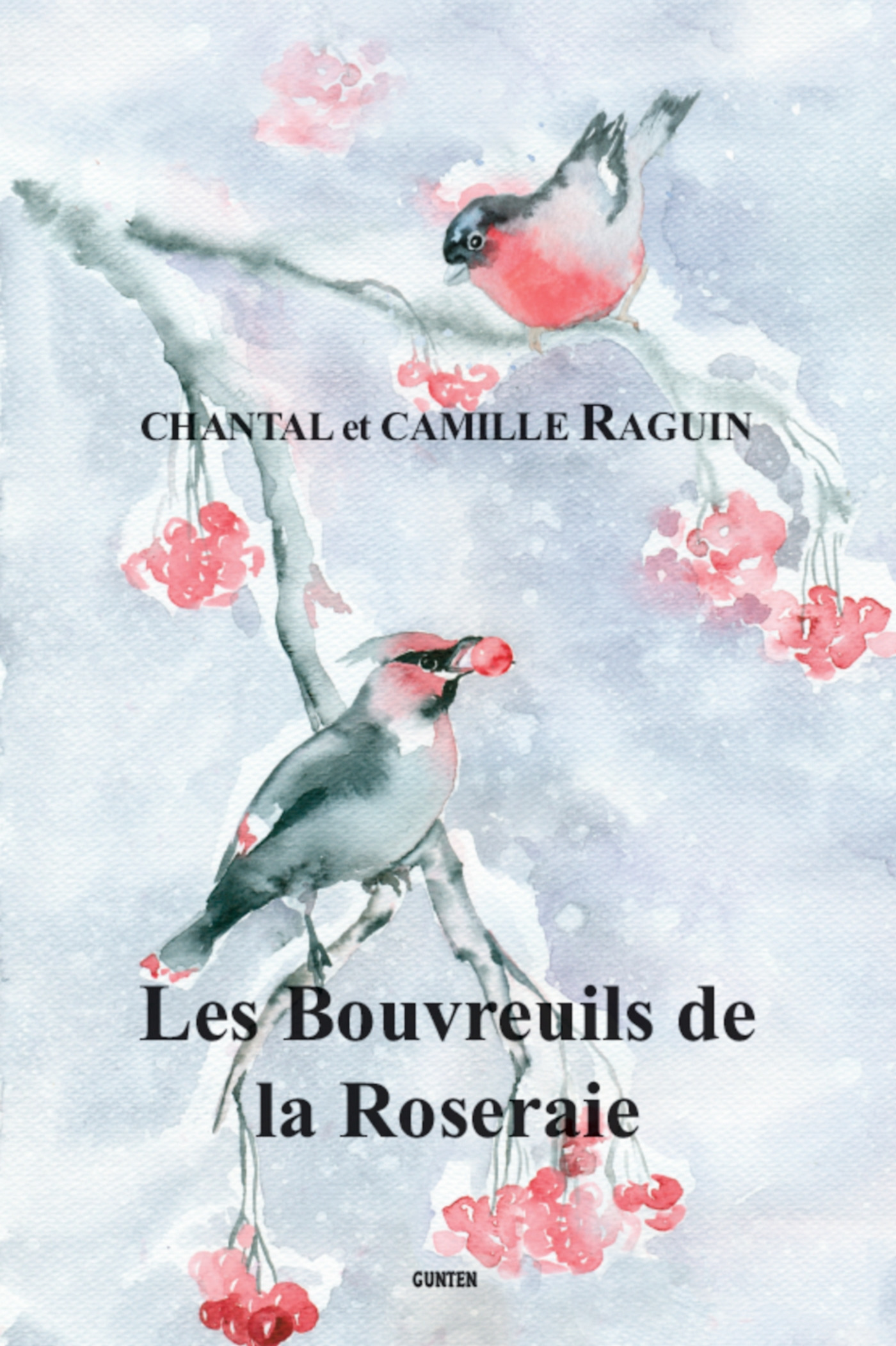Couverture ebook de Les Bouvreuils de la Roseraie, de Camille Raguin, Chantal Raguin