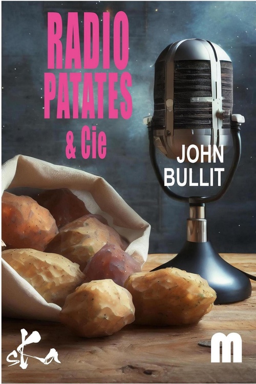 Couverture ebook de Radio Patates et Cie, de John Bullit