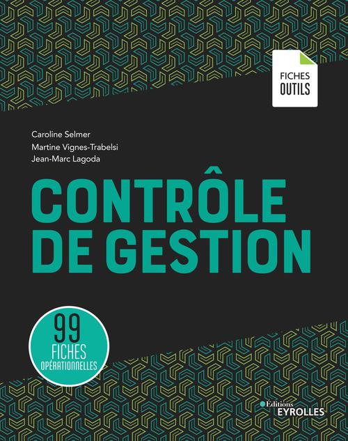 ebook cover of Contrôle de gestion, by Jean-Marc Lagoda, Caroline Selmer, Martine Trabelsi