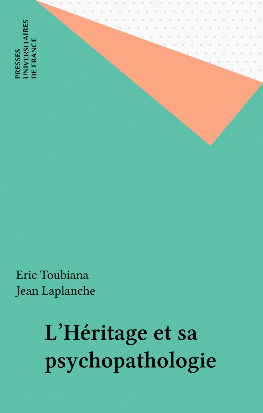 ebook cover of L'Héritage et sa psychopathologie, by Eric-pierre Toubiana