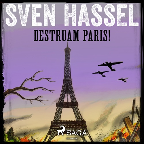 Couverture audiobook de Destruam Paris!, de Sven Hassel