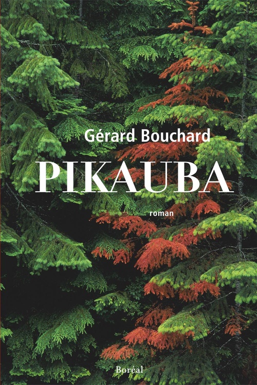 ebook cover of Pikauba, by Gérard Bouchard