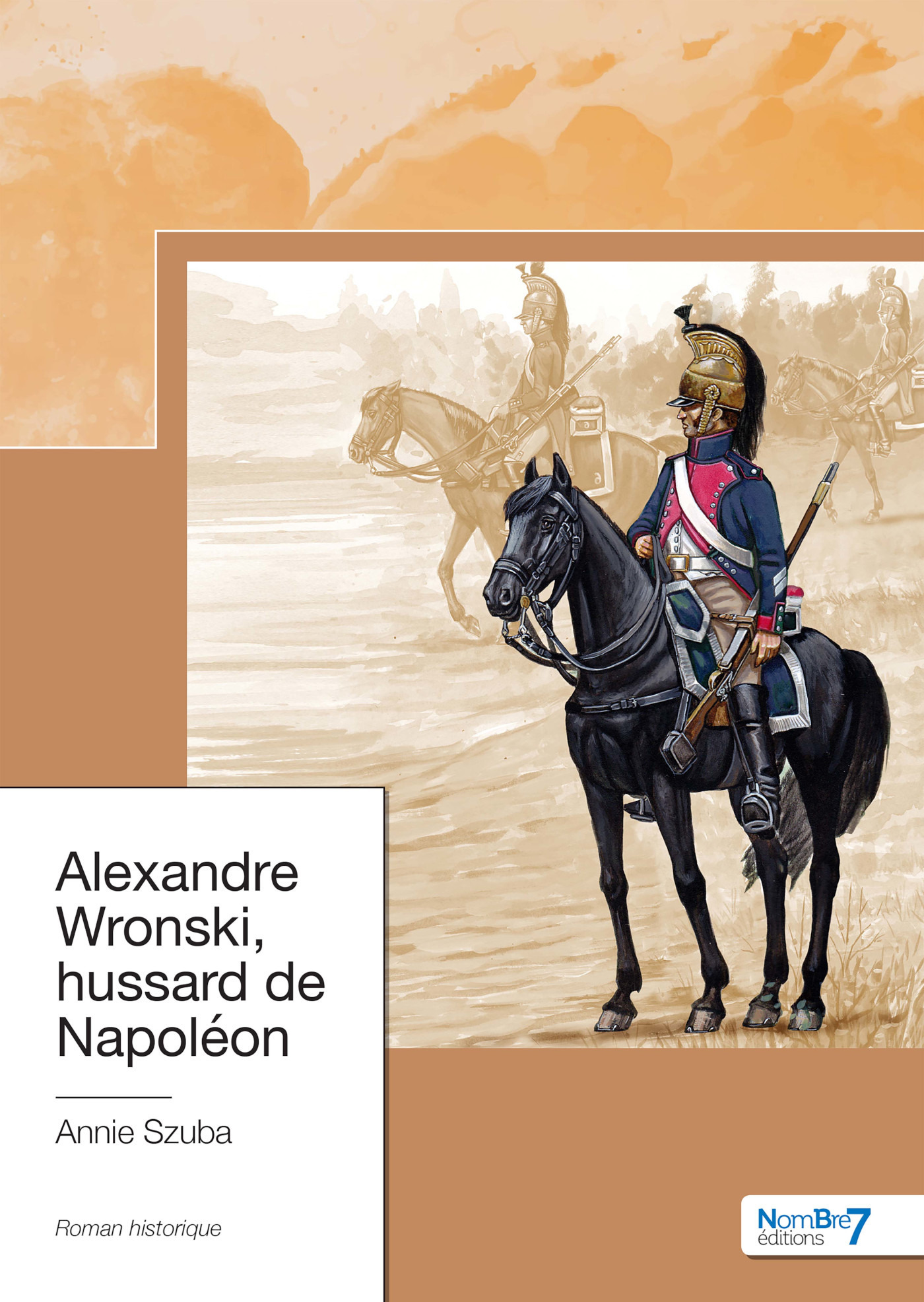ebook cover of Alexandre Wronski, hussard de Napoléon, by Annie Szuba