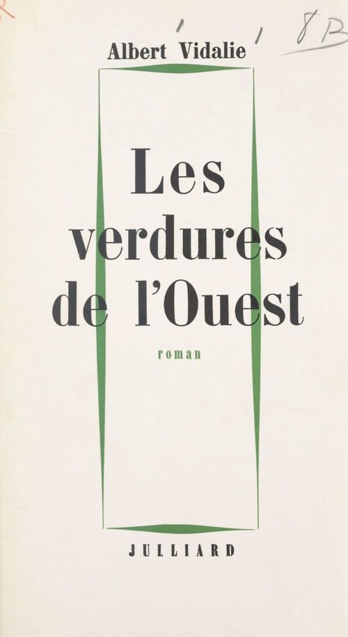 Couverture ebook de Les verdures de l'Ouest, de Albert Vidalie