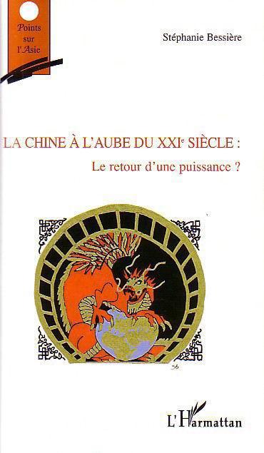 ebook cover of La Chine à l'aube du XXIe siècle, by Stéphanie Bessière