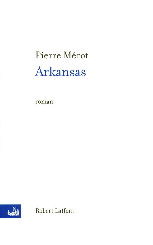 ebook cover of Arkansas, by Pierre Mérot