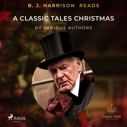 Couverture audiobook de B. J. Harrison Reads A Classic Tales Christmas, de Various Authors