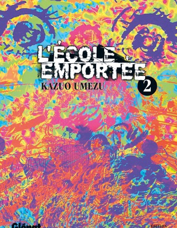 Couverture ebook de L'École emportée - Tome 02, de Kazuo Umezu (Umezz)