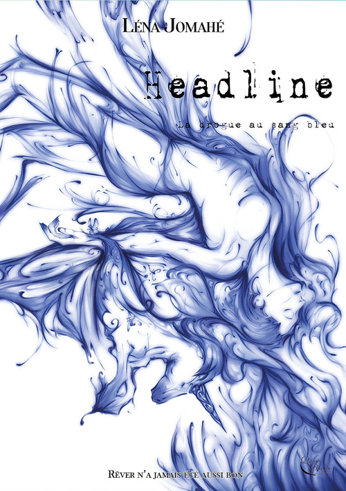 Couverture ebook de La drogue au sang bleu, de Léna Jomahé
