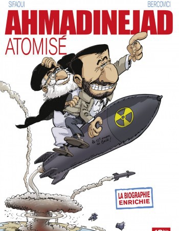 ebook cover of Ahmadinejad atomisé, by Philippe Bercovici, Mohamed Sifaoui