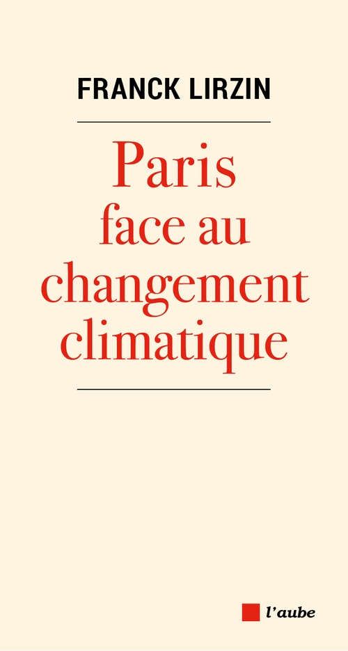 ebook cover of Paris face au changement climatique, by Franck Lirzin