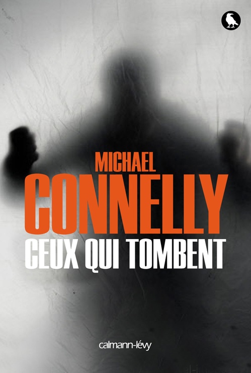 Couverture ebook de Ceux qui tombent, de Michael Connelly