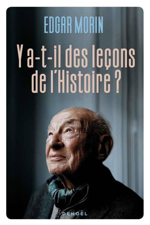 ebook cover of Y a-t-il des leçons de l'histoire ?, by Edgar Morin