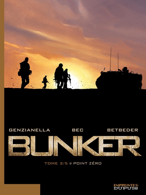 ebook cover of Bunker - Tome 2 - Point Zéro, by Nicola Genzianella, Stéphane Betbeder, Christophe Bec