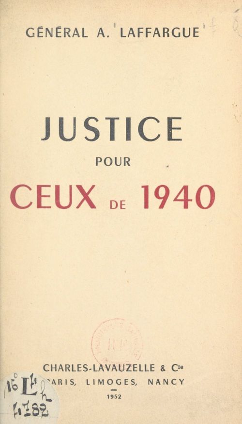 ebook cover of Justice pour ceux de 1940, by Andre Laffargue