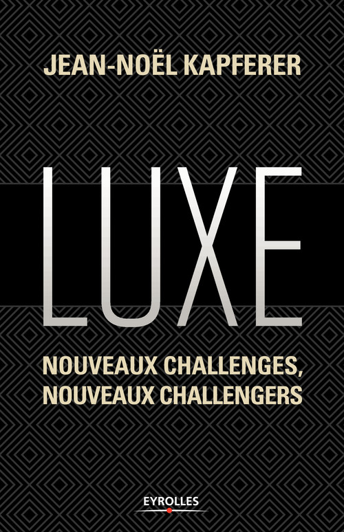 ebook cover of Luxe, by Jean-Noël Kapferer