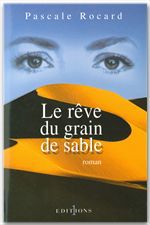 ebook cover of Le Rêve du grain de sable, by Pascal Rocard