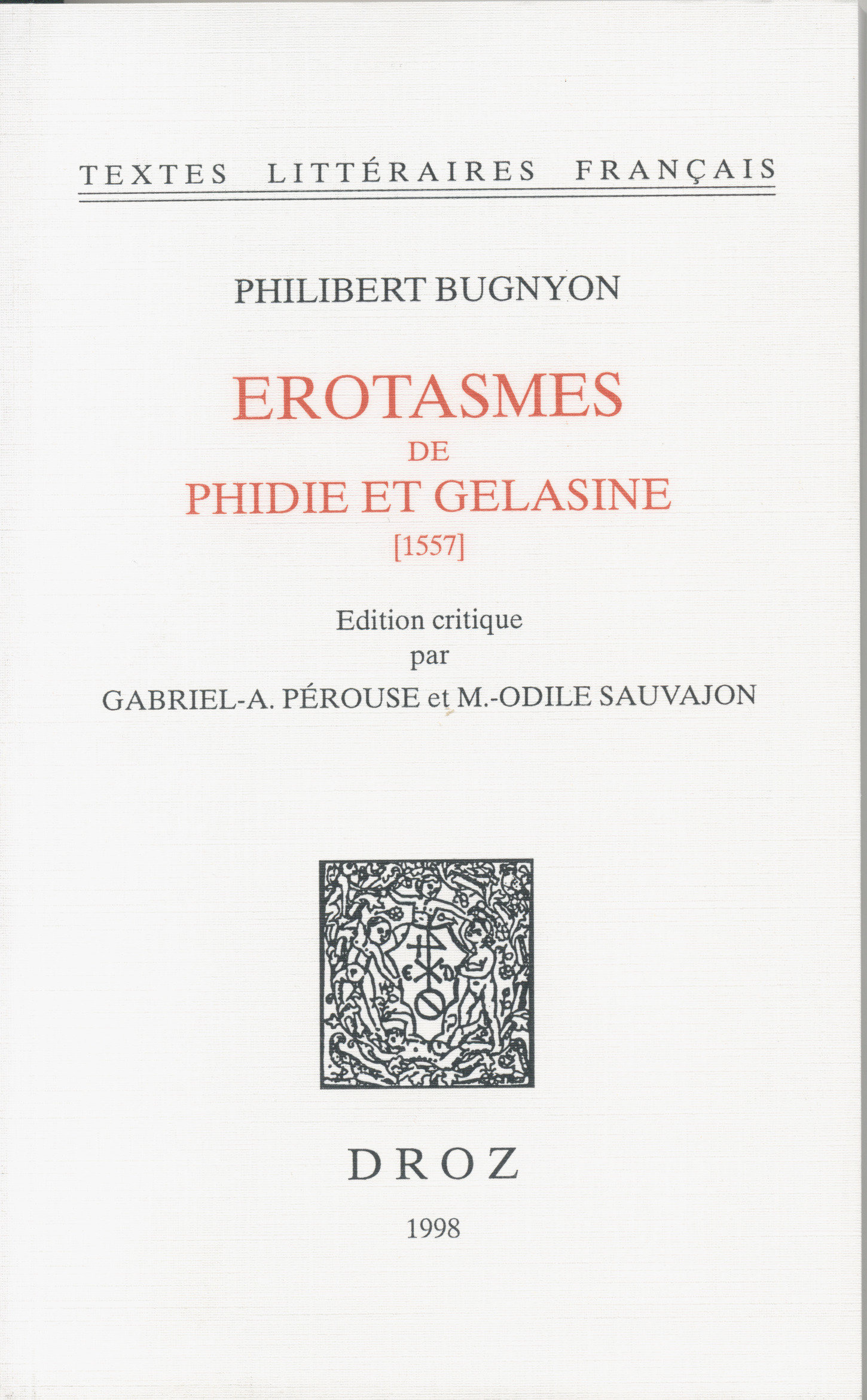 Couverture ebook de Erotasmes de Phidie et Gelasine : 1557, de Bugnyon Philibert
