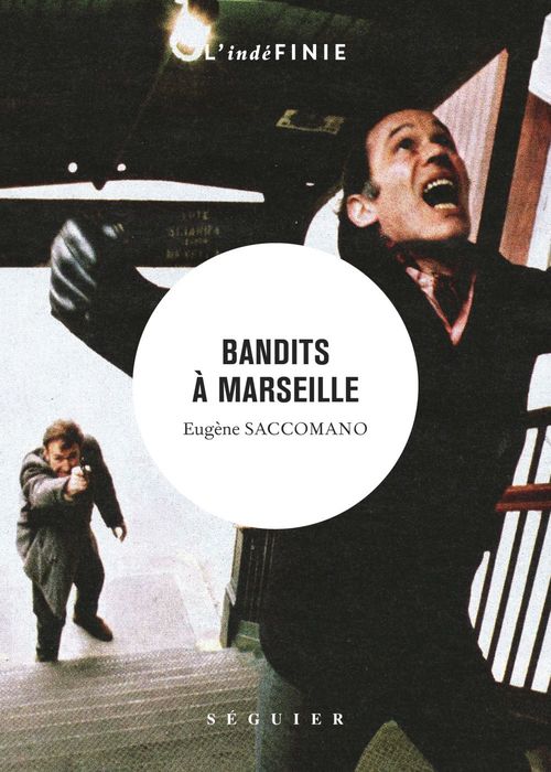 Couverture ebook de Bandits à Marseille, de Eugène Saccomano