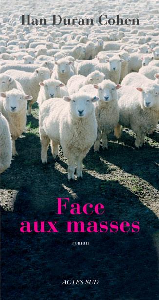 ebook cover of Face aux masses, by Ilan Duran cohen