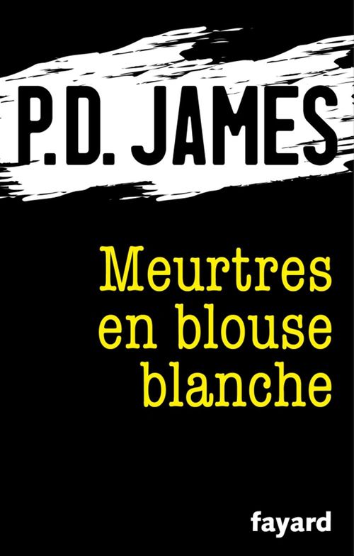 ebook cover of Meurtres en blouse blanche, by P. D. James